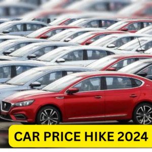 CAR PRICE HIKE 2024